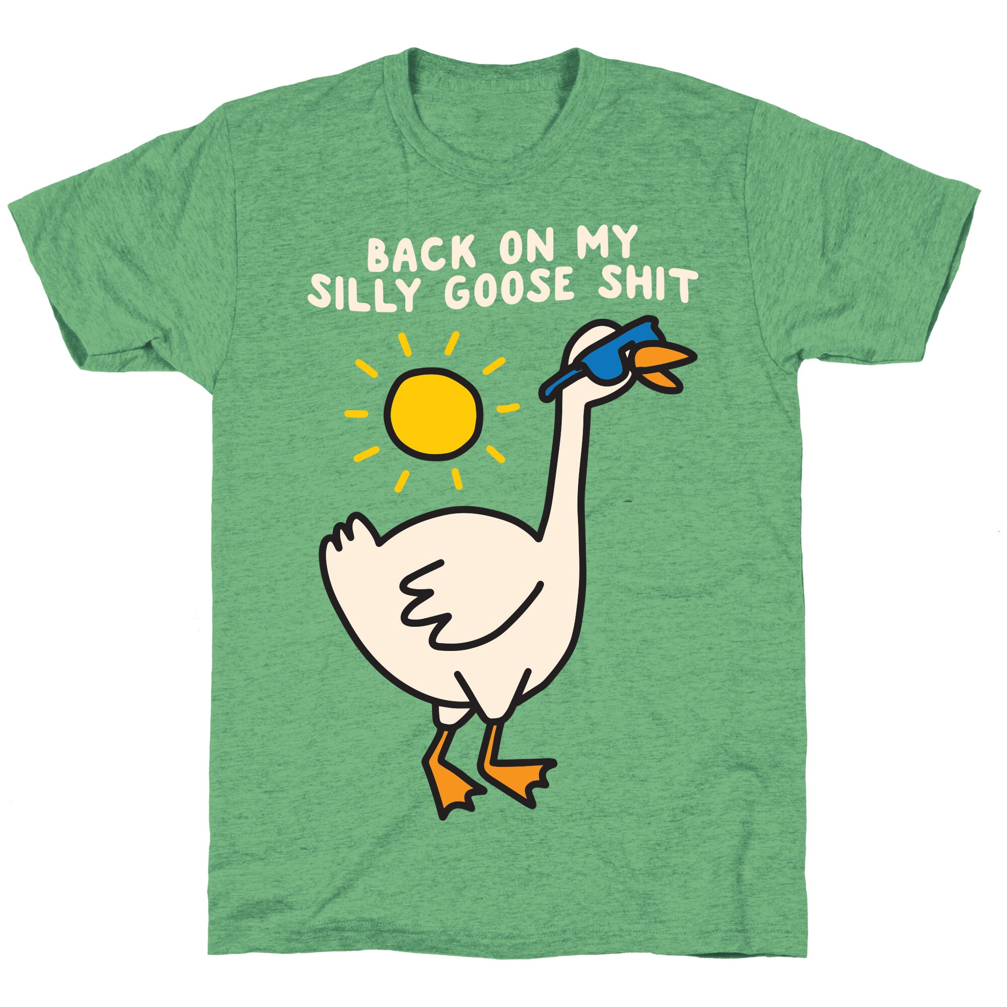 Back On My Silly Goose Shit Unisex Triblend Tee